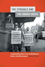 The Struggle and the Urban South