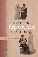 Race and Reproduction in Cuba