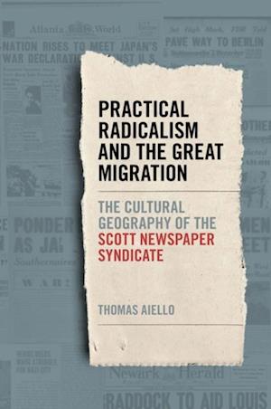 Practical Radicalism and the Great Migration