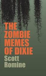 The Zombie Memes of Dixie