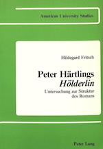 Peter Haertlings Hoelderlin