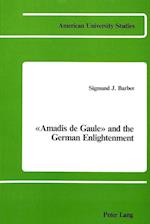 Amadis de Gaule and the German Enlightenment