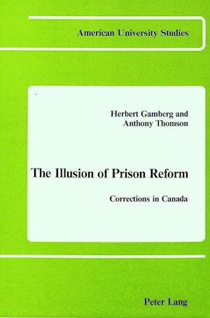 The Illusion of Prison Reform