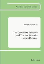 The Credibility Principle and Teacher Attitudes Toward Science