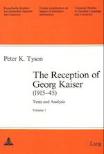 The Reception of Georg Kaiser (1915-45) / 2 Bde