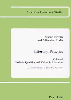 Literary Practice I: Esthetic Qualities and Values in Literature