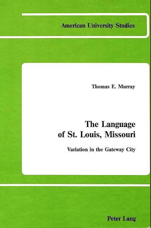 The Language of St. Louis, Missouri