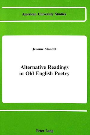 Alternative Readings in Old English Poetry