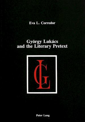 György Lukács and the Literary Pretext