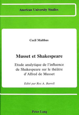 Cecil Malthus. Musset Et Shakespeare