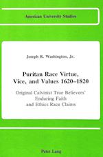 Washington Jr. , J: Puritan Race Virtue, Vice, and Values 16