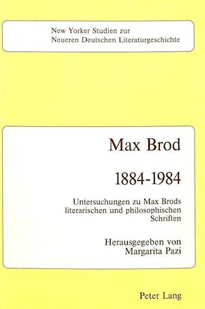 Max Brod 1884 ¿ 1984
