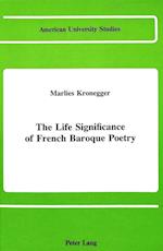 The Life Significance of French Baroque Poetry