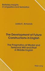 The Development of Future Constructions in English