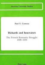 Diehards and Innovators