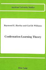Confirmation Learning Theory