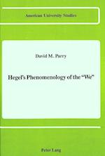 Hegel's Phenomenology of the -We-