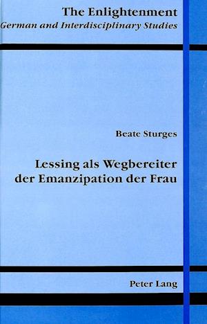 Lessing ALS Wegbereiter Der Emanzipation Der Frau