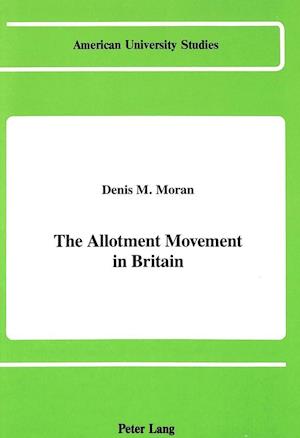 The Allotment Movement in Britain