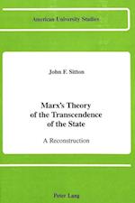 Marx's Theory of the Transcendence of the State
