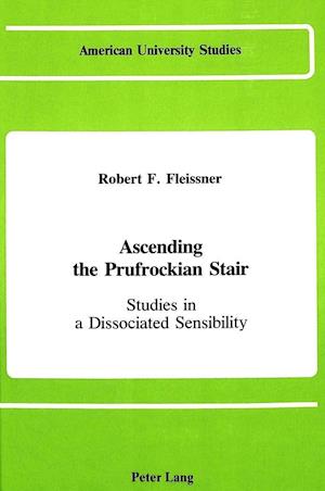 Ascending the Prufrockian Stair