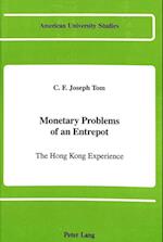 Monetary Problems of an Entrepot