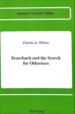 Feuerbach and the Search for Otherness