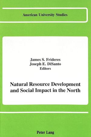 Natural Resource Development and Social Impact in the North