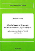 Musil's Socratic Discourse in -Der Mann Ohne Eigenschaften-