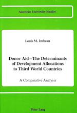 Donor Aid - The Determinants of Development Allocations to Third World Countries