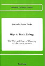 Ways to Teach Biology