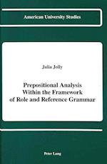 Prepositional Analysis Within the Framework of Role and Reference Grammar