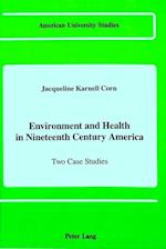 Environment and Health in Nineteenth Century America