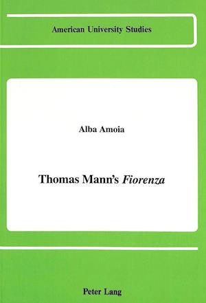 Thomas Mann's Fiorenza