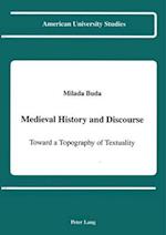Medieval History and Discourse