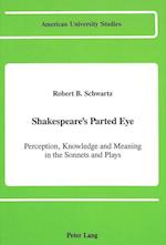 Shakespeare's Parted Eye