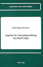 Aspekte Der Sprachgestaltung Bei Paul Celan