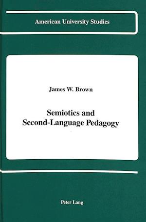 Semiotics and Second-Language Pedagogy