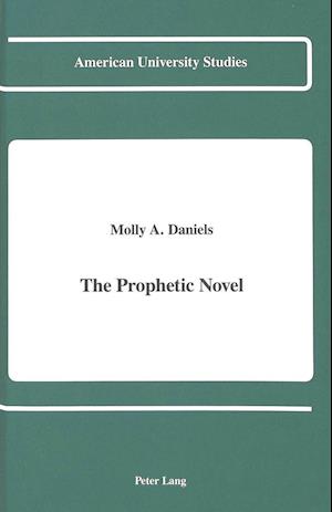 The Prophetic Novel