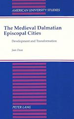 The Medieval Dalmatian Episcopal Cities