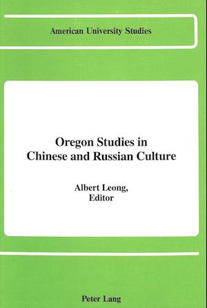 Oregon Studies in Chinese and Russian Culture