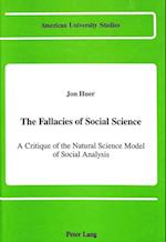 The Fallacies of Social Science