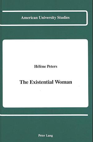 The Existential Woman