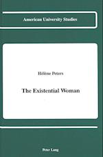 The Existential Woman
