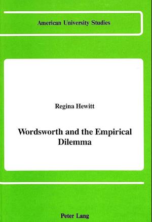 Wordsworth and the Empirical Dilemma