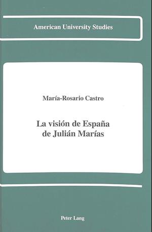 La Vision de Espana de Julian Marias