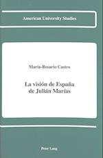 La Vision de Espana de Julian Marias