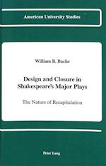 Design and Closure in Shakespeare's Major Plays