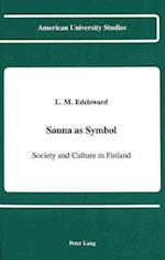 Sauna as Symbol : Society and Culture in Finland 