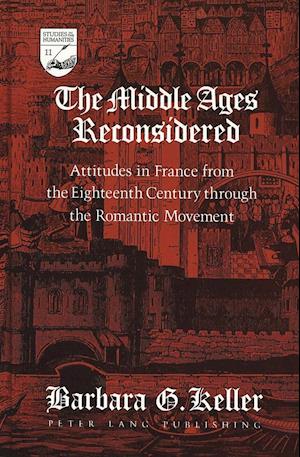 The Middle Ages Reconsidered